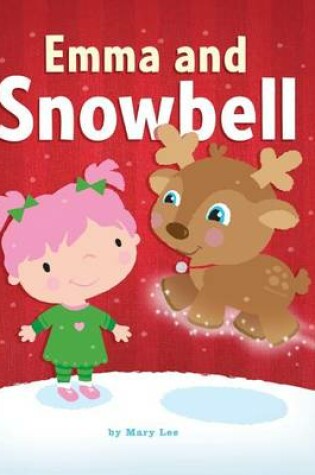 Cover of Emma and Snowbell