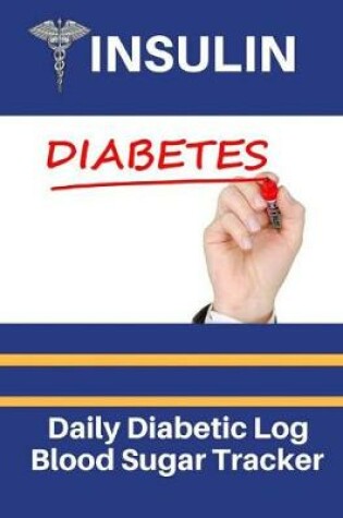 Cover of Insulin Daily Diabetic Log