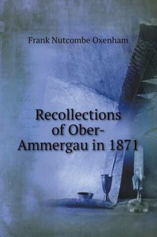 Cover of Recollections of Ober-Ammergau in 1871