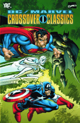 Book cover for The DC/Marvel Crossover Classics Omnibus