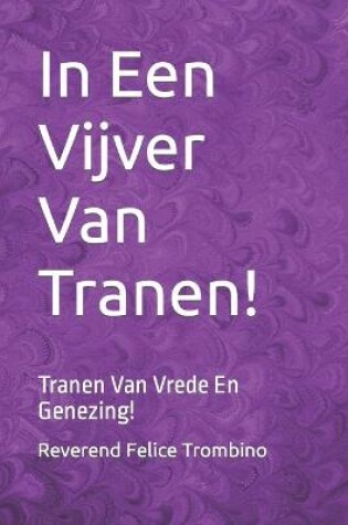 Cover of In Een Vijver Van Tranen!