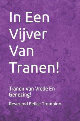 Book cover for In Een Vijver Van Tranen!