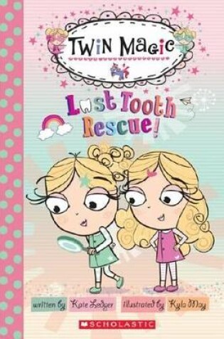 Cover of Twin Magic: #1 Lost Tooth Rescue