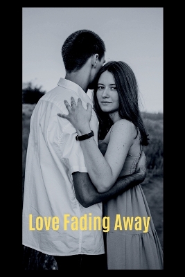 Book cover for Love Fading Away