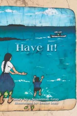 Cover of Have It!