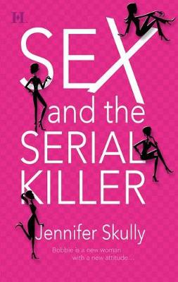 Book cover for Sex and the Serial Killer