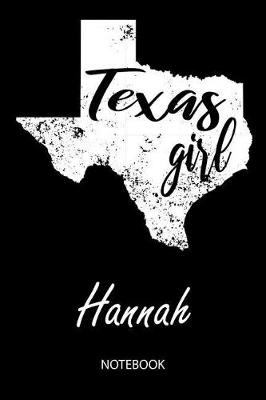 Book cover for Texas Girl - Hannah - Notebook