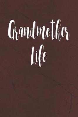 Book cover for Grandmother Life