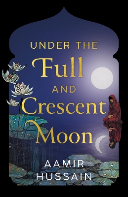 Book cover for Under the Full and Crescent Moon