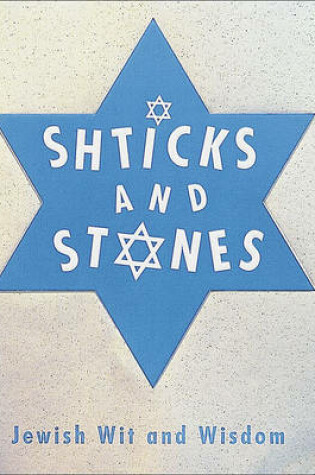 Cover of Shticks and Stones