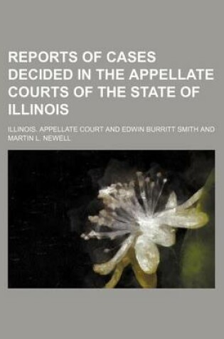 Cover of Reports of Cases Decided in the Appellate Courts of the State of Illinois (Volume 58)