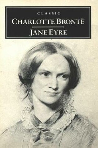 Cover of Jane Eyre - Classic Edition