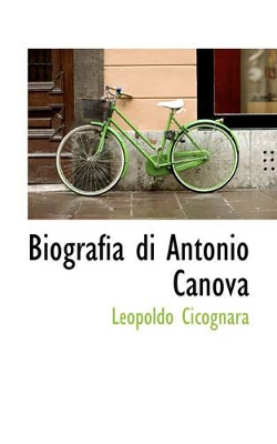 Book cover for Biografia Di Antonio Canova