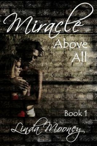 Cover of Miracle Above All