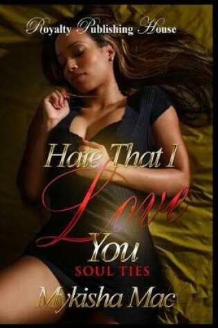 Cover of Hate That I Love You