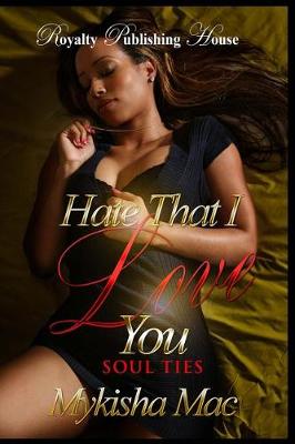 Book cover for Hate That I Love You