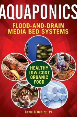 Cover of Aquaponic Flood-and-Drain Systems