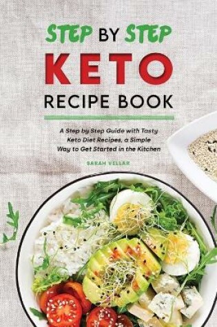 Cover of Step by Step Keto Diet Recipe Book