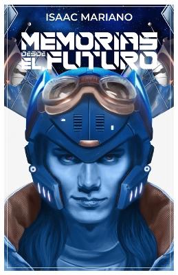 Book cover for Memorias desde el Futuro