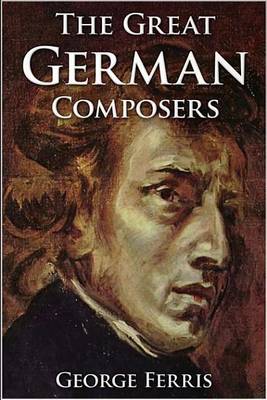 Book cover for The Great German Composers