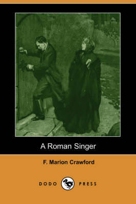 Book cover for A Roman Singer (Dodo Press)