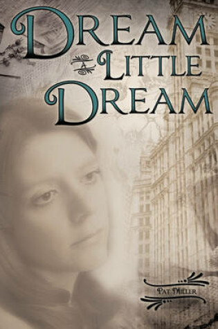 Cover of Dream a Little Dream