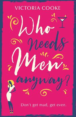 Book cover for Who Needs Men Anyway?