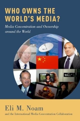 Cover of Who Owns the World's Media?