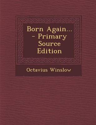 Book cover for Born Again... - Primary Source Edition