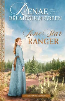 Lone Star Ranger by Renae Brumbaugh Green