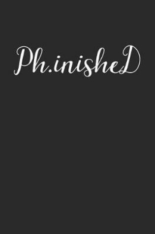 Cover of Ph.Inished