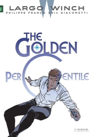 Cover of Largo Winch Vol. 20: The Golden Percentile