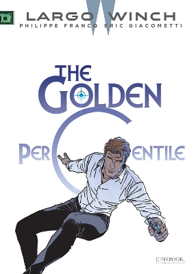 Book cover for Largo Winch Vol. 20: The Golden Percentile