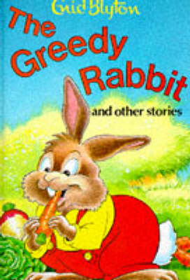 Book cover for The Greedy Rabbit and Other Stories