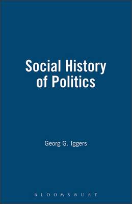 Book cover for The Social History of Politics