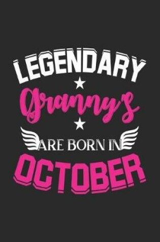 Cover of Legendary Granny's Are Born In October