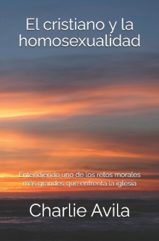 Cover of El Cristiano y La Homosexualidad