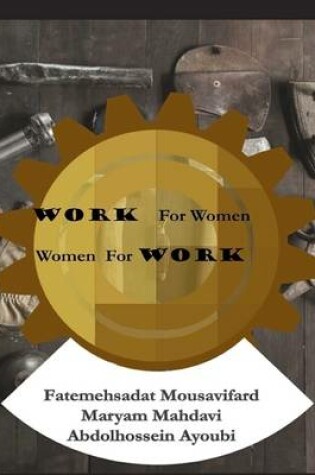 Cover of Work for Women, Women for Work