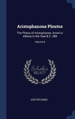 Book cover for Aristophanous Ploutos