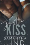 Book cover for Just A Kiss