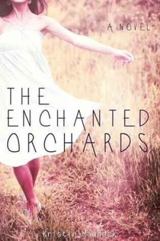 Cover of The Enchanted Orchards