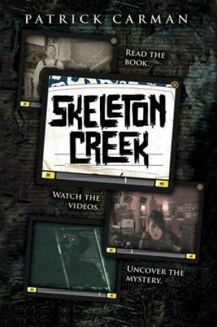 Cover of Skeleton Creek #1