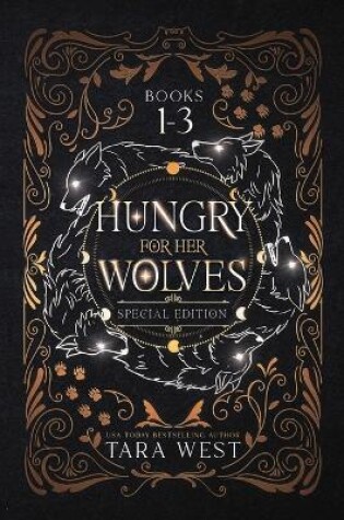 Cover of Hungry for Her Wolves Books 1-3