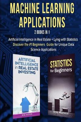 Book cover for Machine Learning Applications 2 Books in 1