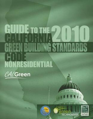 Book cover for Guide to the 2010 California Green Building Standards Code, Non-Residential
