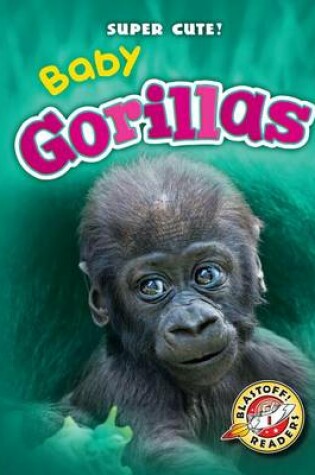 Cover of Baby Gorillas