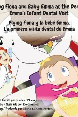 Cover of Flying Fiona and Baby Emma at the Dentist