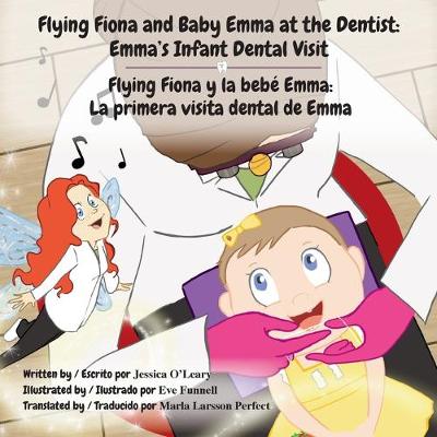 Book cover for Flying Fiona and Baby Emma at the Dentist