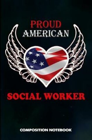 Cover of Proud American Social Worker