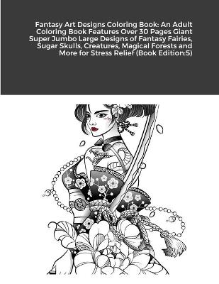 Book cover for Fantasy Art Designs Coloring Book